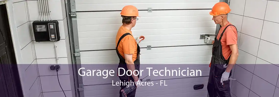 Garage Door Technician Lehigh Acres - FL