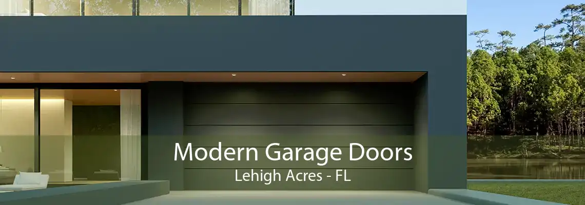 Modern Garage Doors Lehigh Acres - FL