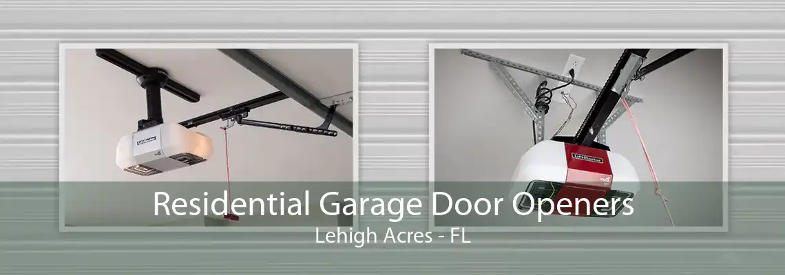 Residential Garage Door Openers Lehigh Acres - FL