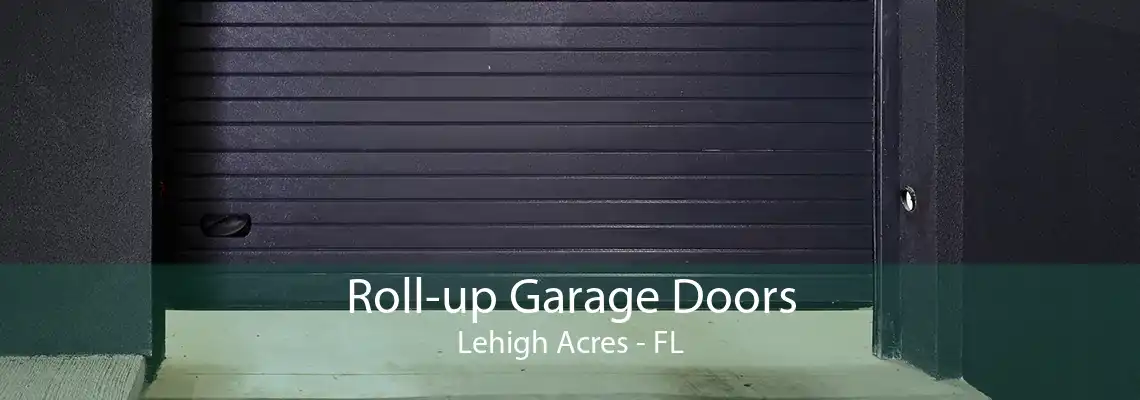 Roll-up Garage Doors Lehigh Acres - FL