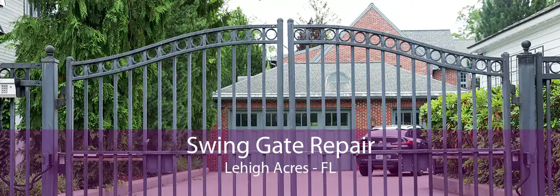 Swing Gate Repair Lehigh Acres - FL