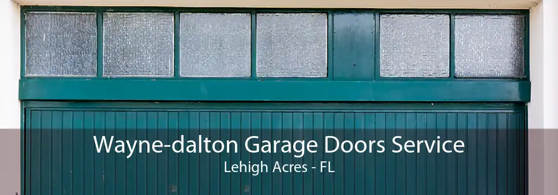 Wayne-dalton Garage Doors Service Lehigh Acres - FL